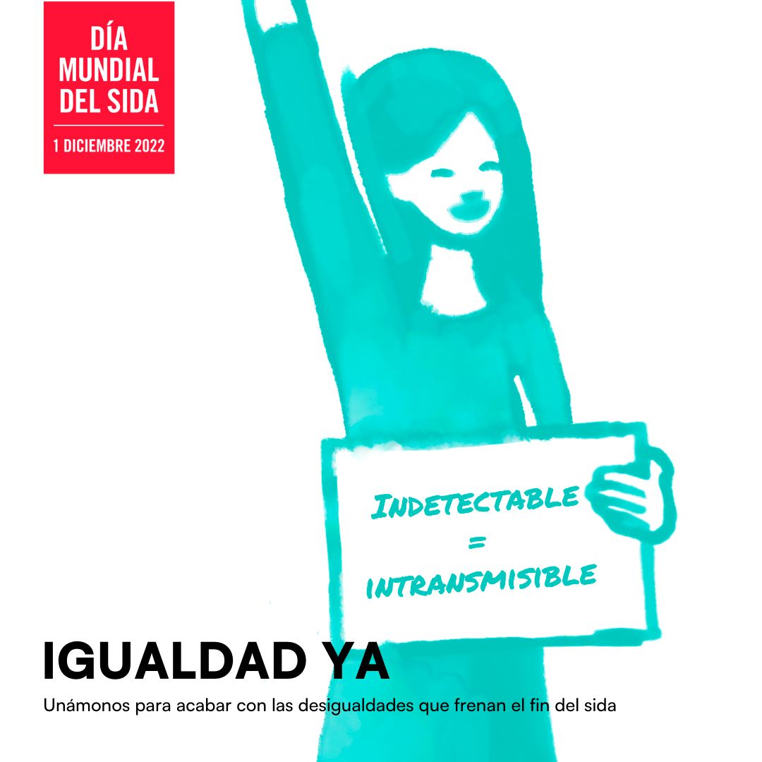 IGUALDAD YA! - DÍA MUNDIAL DE ACCIÓN ANTE EL VIH/SIDA 2022